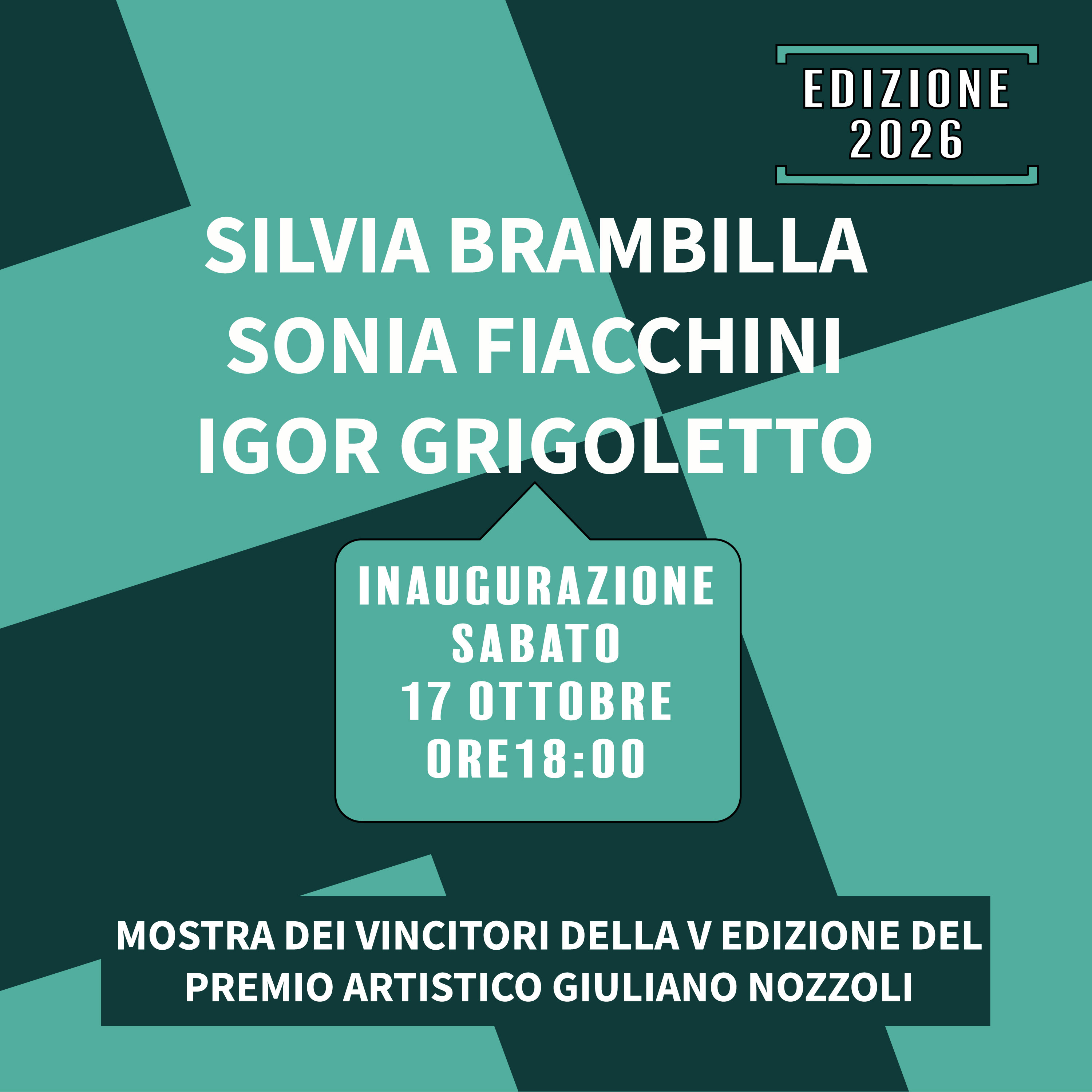 Mostra dei vincitori del premio Nozzoli 2026: Silvia Brambilla, Sonia Fiacchini e Igor Grigoletto
